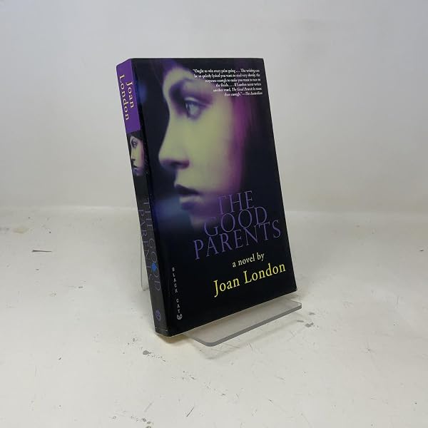 【中古】 The Good Parents Joan London Amazon.com: The Good Parents: A Novel: 9780802170576: London, Joan